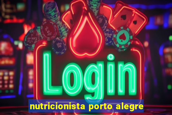 nutricionista porto alegre